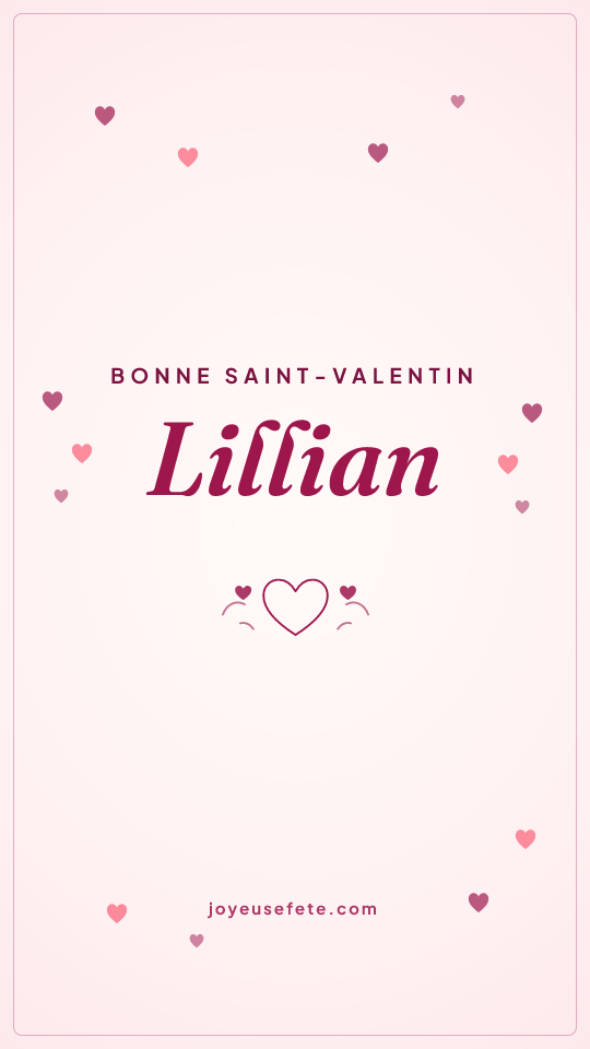 Image « Bonne Saint-Valentin Lillian » au format story