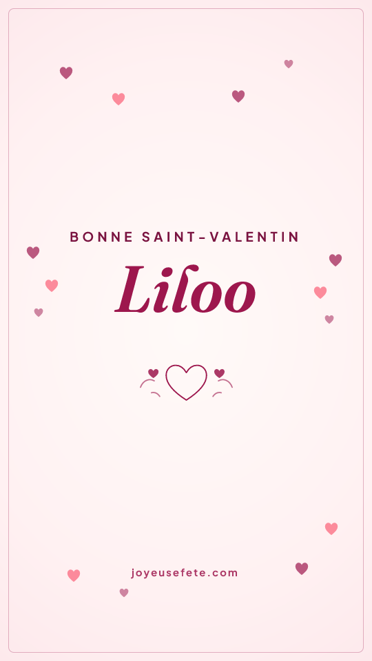 Image « Bonne Saint-Valentin Liloo » au format story