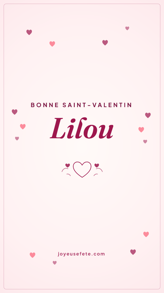 Image « Bonne Saint-Valentin Lilou » au format story