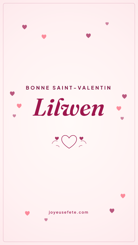 Image « Bonne Saint-Valentin Lilwen » au format story