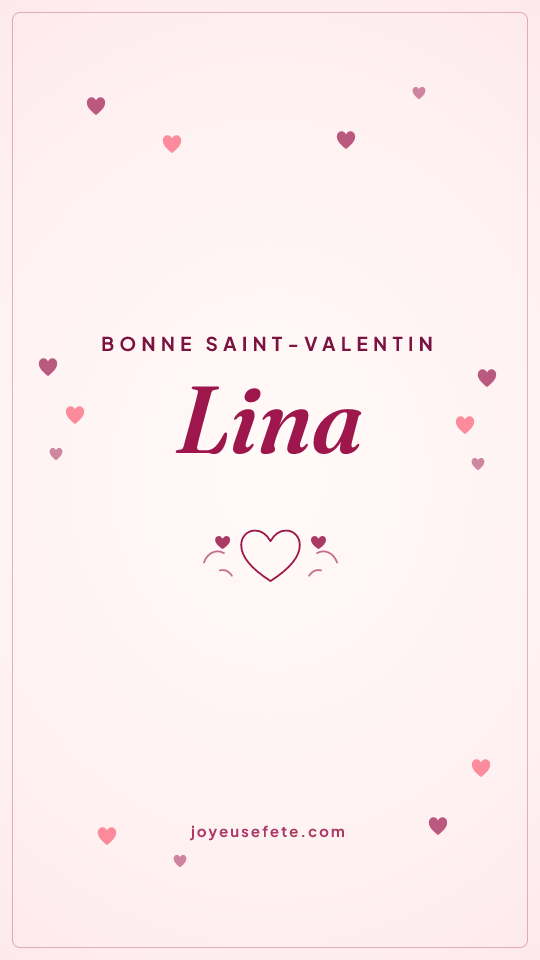 Image « Bonne Saint-Valentin Lina » au format story