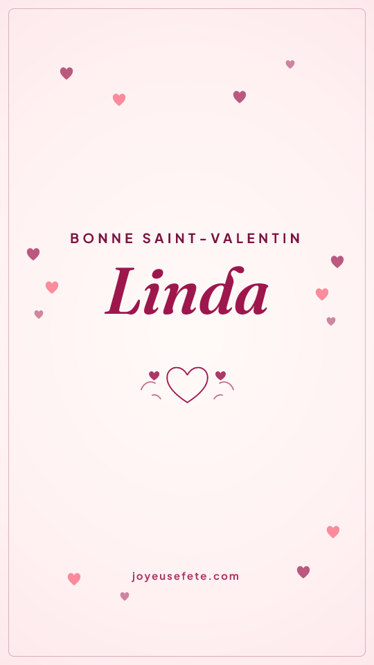 Image « Bonne Saint-Valentin Linda » au format story