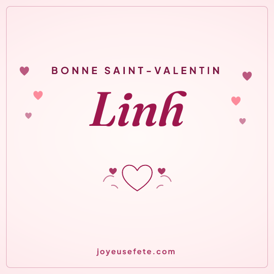Image carrée « Bonne Saint-Valentin Linh » pour WhatsApp