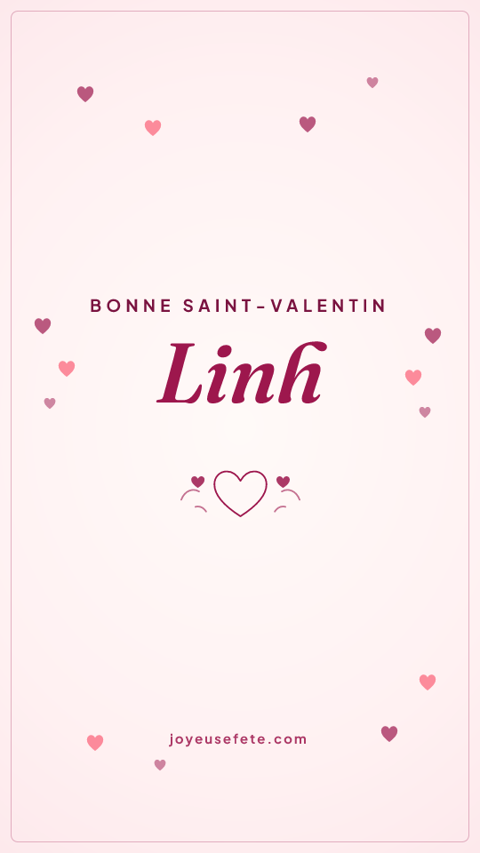 Image « Bonne Saint-Valentin Linh » au format story