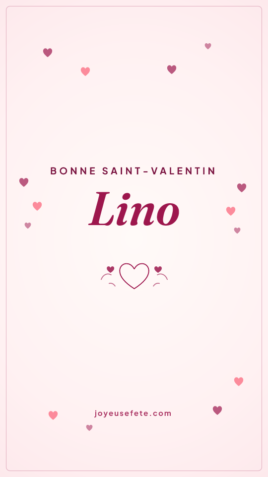 Image « Bonne Saint-Valentin Lino » au format story
