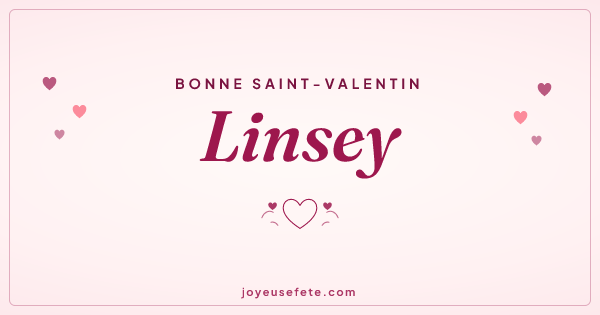 Image « Bonne Saint-Valentin Linsey » au format large