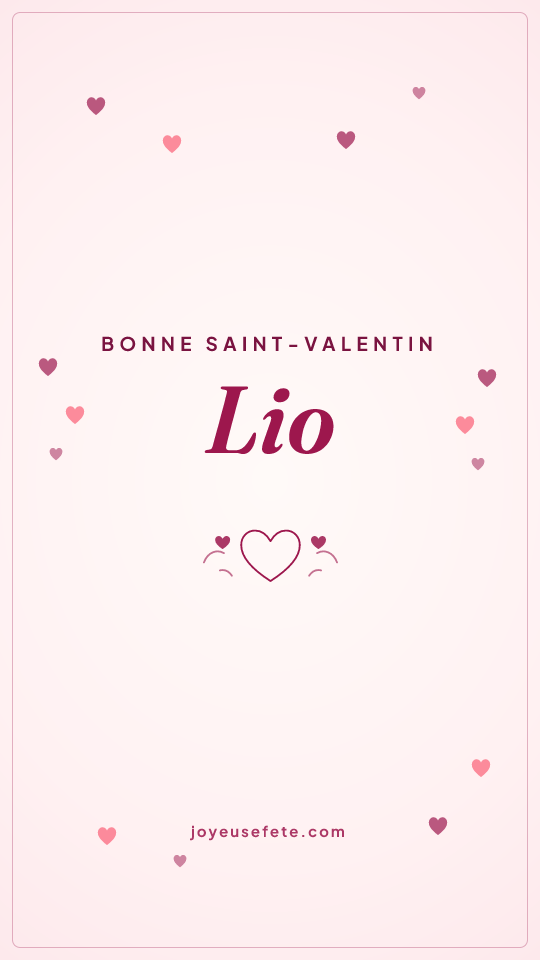 Image « Bonne Saint-Valentin Lio » au format story