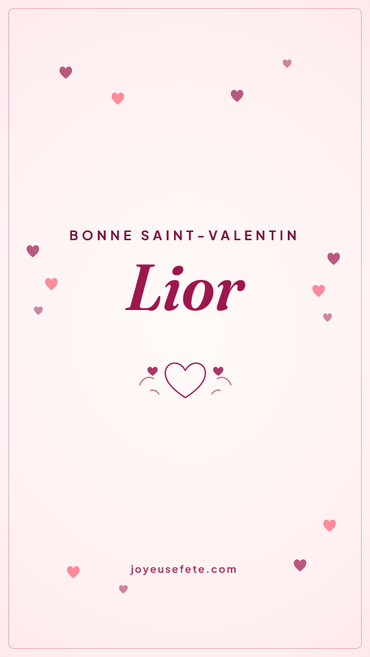 Image « Bonne Saint-Valentin Lior » au format story