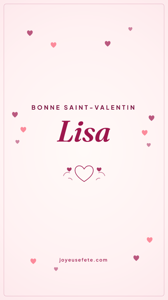 Image « Bonne Saint-Valentin Lisa » au format story