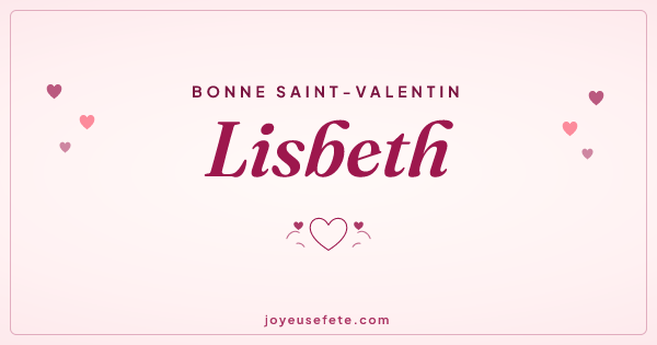 Image « Bonne Saint-Valentin Lisbeth » au format large