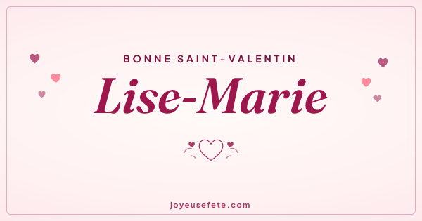 Image « Bonne Saint-Valentin Lise-Marie » au format large