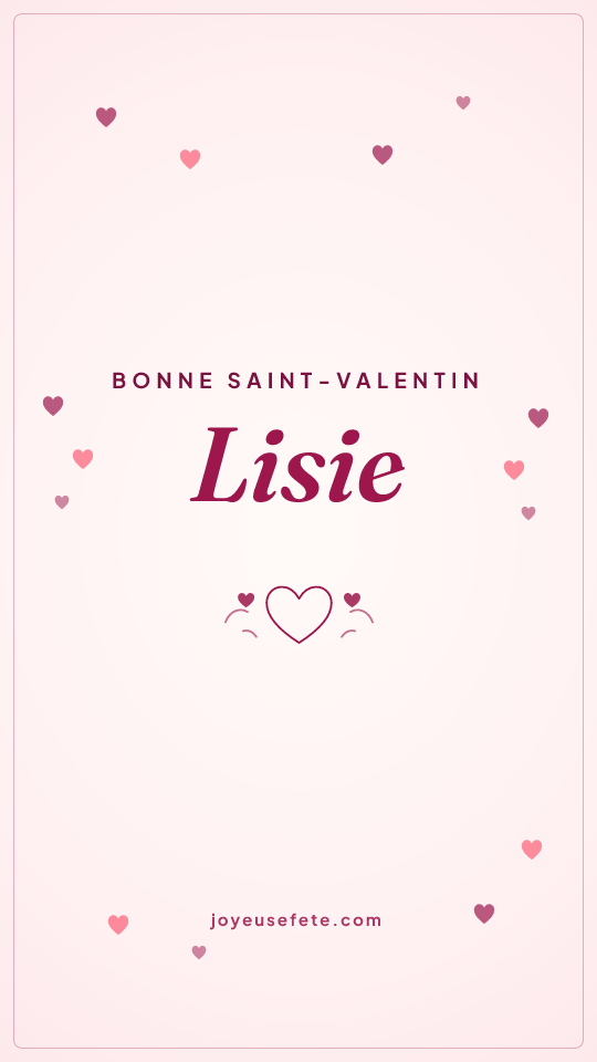 Image « Bonne Saint-Valentin Lisie » au format story