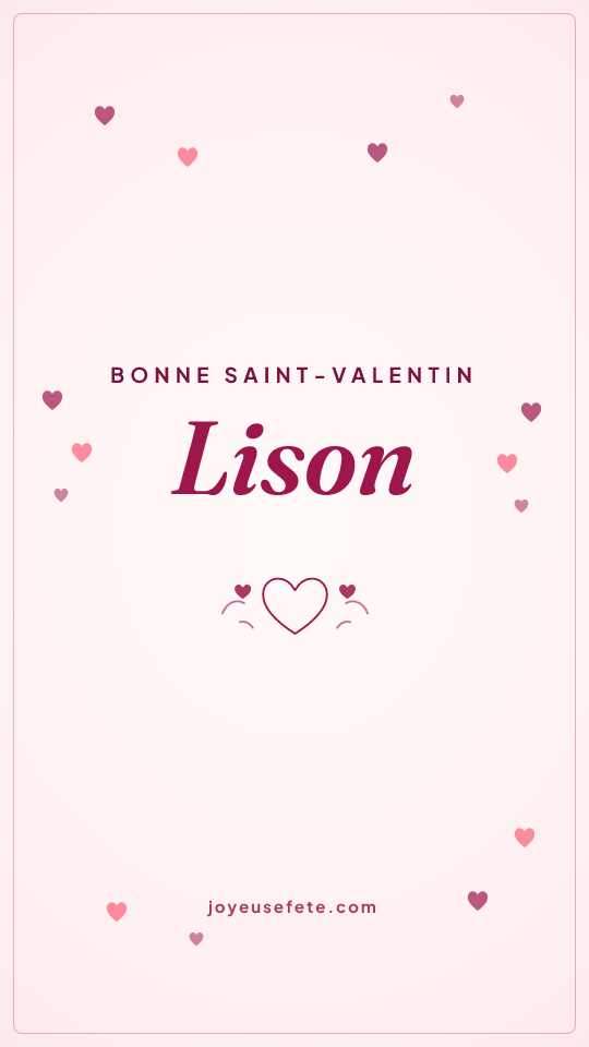 Image « Bonne Saint-Valentin Lison » au format story