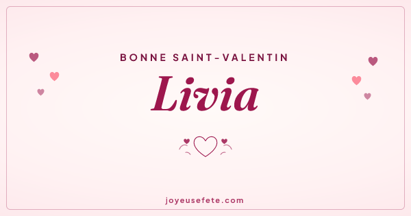 Image « Bonne Saint-Valentin Livia » au format large