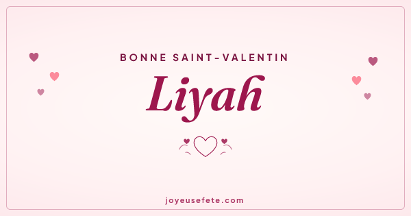Image « Bonne Saint-Valentin Liyah » au format large