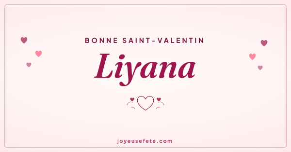 Image « Bonne Saint-Valentin Liyana » au format large