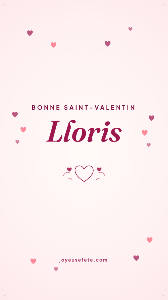 Image « Bonne Saint-Valentin Lloris » au format story