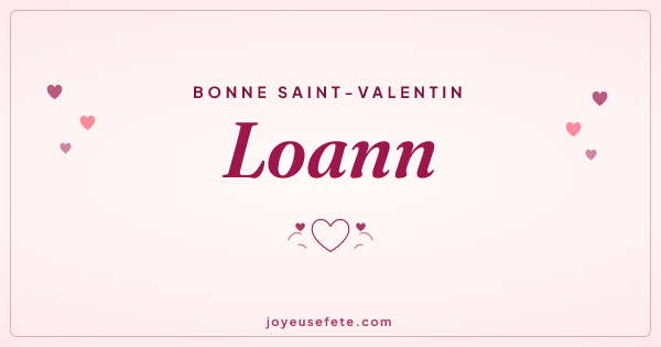Image « Bonne Saint-Valentin Loann » au format large