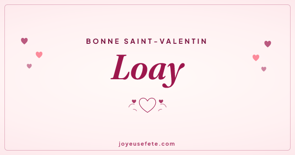 Image « Bonne Saint-Valentin Loay » au format large