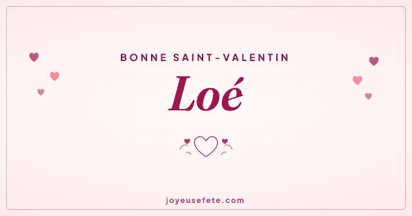 Image « Bonne Saint-Valentin Loé » au format large