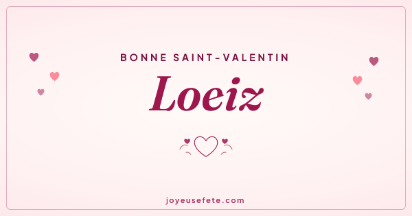 Image « Bonne Saint-Valentin Loeiz » au format large