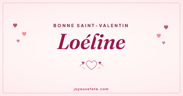 Image « Bonne Saint-Valentin Loéline » au format large