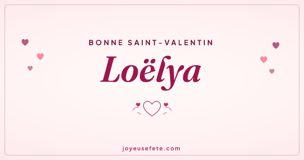 Image « Bonne Saint-Valentin Loëlya » au format large