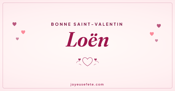 Image « Bonne Saint-Valentin Loën » au format large