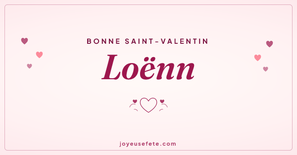 Image « Bonne Saint-Valentin Loënn » au format large