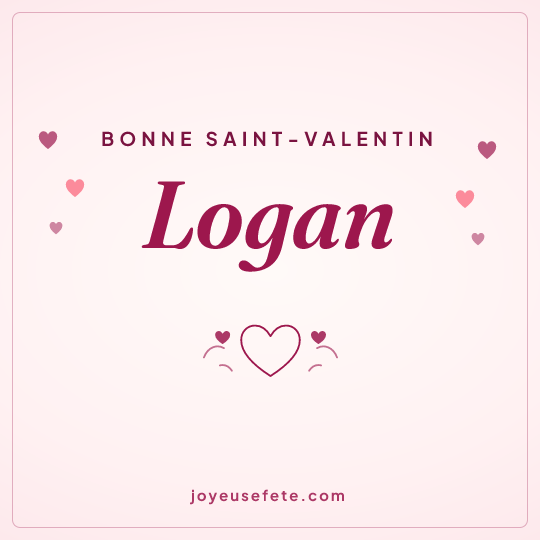 Image carrée « Bonne Saint-Valentin Logan » pour WhatsApp