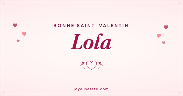 Image « Bonne Saint-Valentin Lola » au format large