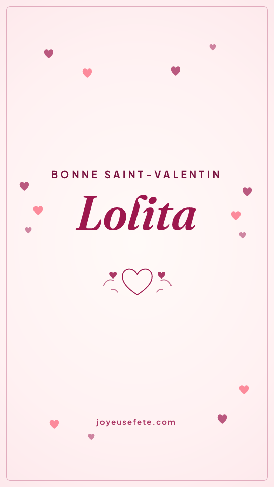 Image « Bonne Saint-Valentin Lolita » au format story