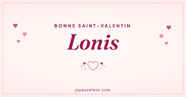 Image « Bonne Saint-Valentin Lonis » au format large