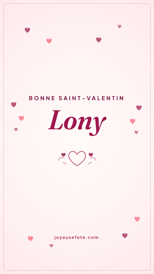 Image « Bonne Saint-Valentin Lony » au format story