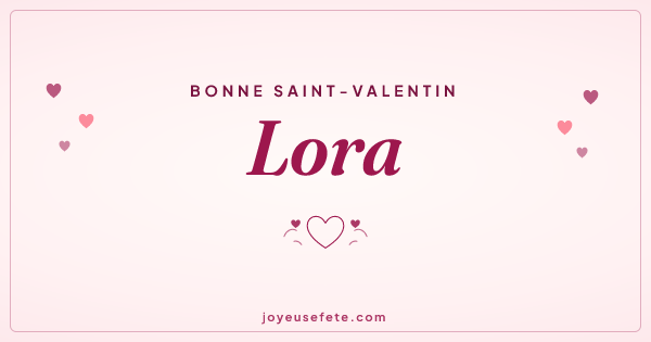 Image « Bonne Saint-Valentin Lora » au format large