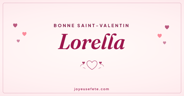 Image « Bonne Saint-Valentin Lorella » au format large