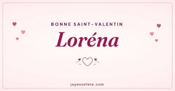 Image « Bonne Saint-Valentin Loréna » au format large