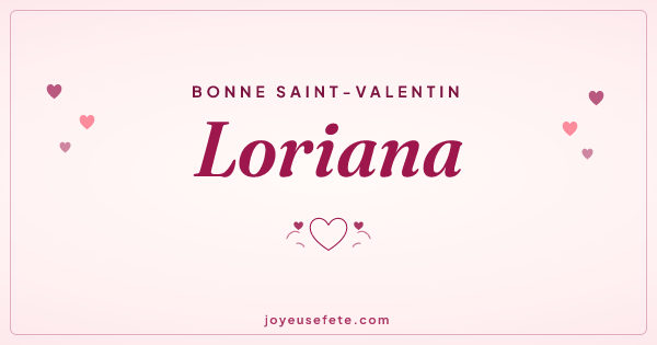 Image « Bonne Saint-Valentin Loriana » au format large