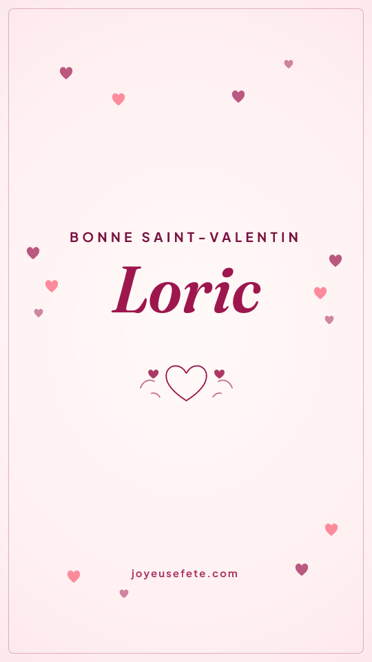Image « Bonne Saint-Valentin Loric » au format story