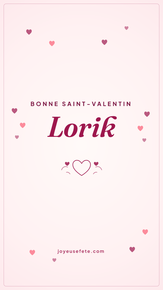 Image « Bonne Saint-Valentin Lorik » au format story