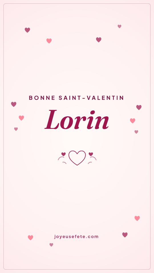 Image « Bonne Saint-Valentin Lorin » au format story