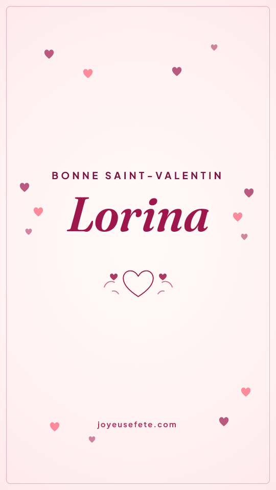Image « Bonne Saint-Valentin Lorina » au format story