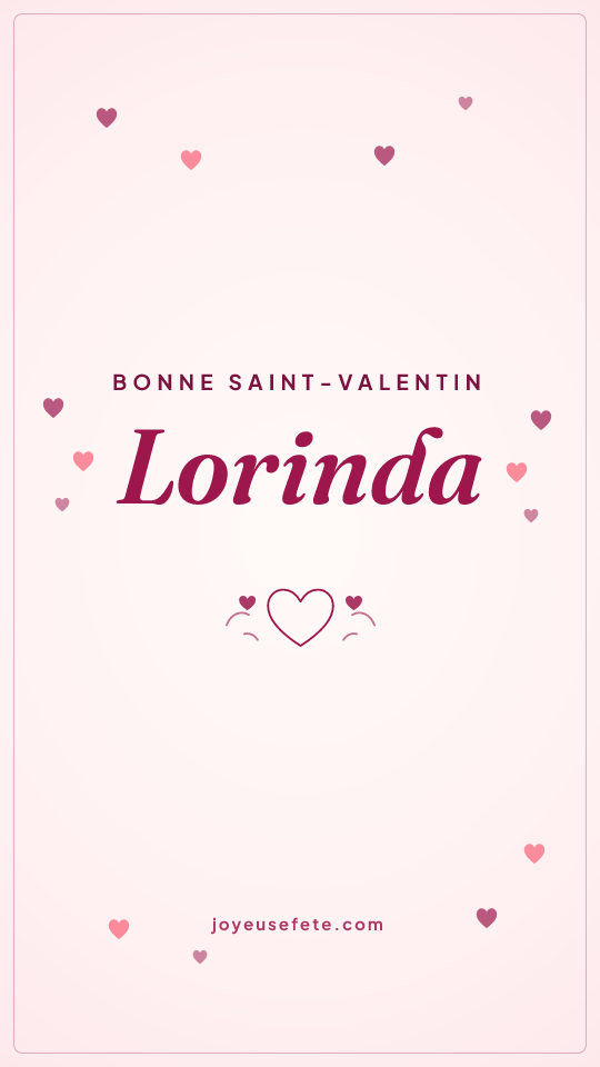 Image « Bonne Saint-Valentin Lorinda » au format story