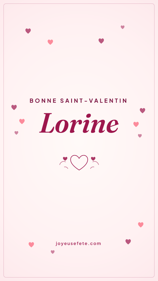 Image « Bonne Saint-Valentin Lorine » au format story