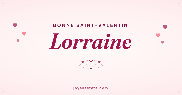 Image « Bonne Saint-Valentin Lorraine » au format large