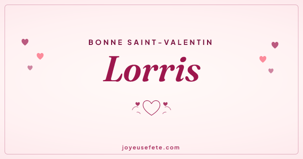Image « Bonne Saint-Valentin Lorris » au format large