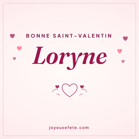 Image carrée « Bonne Saint-Valentin Loryne » pour WhatsApp