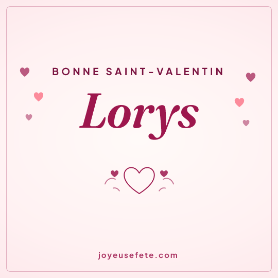 Image carrée « Bonne Saint-Valentin Lorys » pour WhatsApp