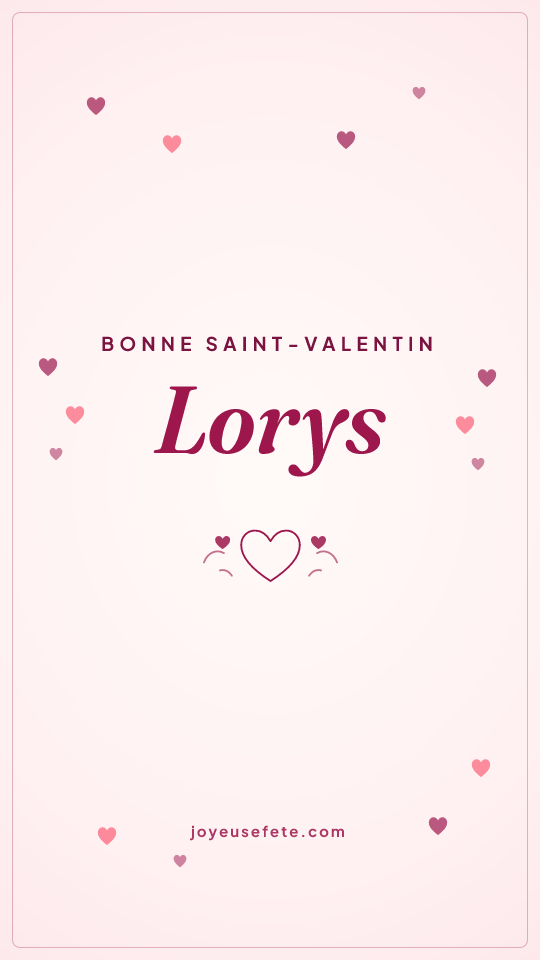 Image « Bonne Saint-Valentin Lorys » au format story