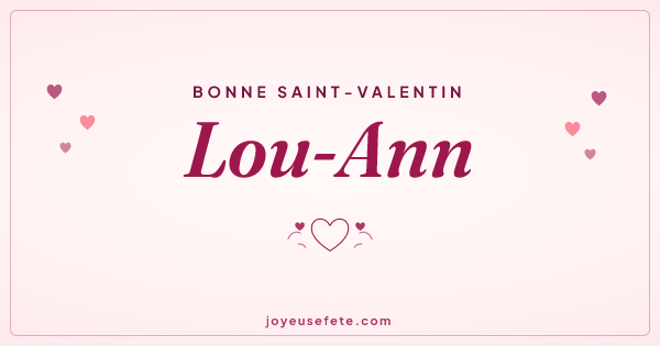 Image « Bonne Saint-Valentin Lou-Ann » au format large
